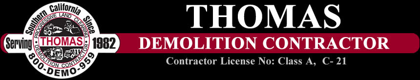 Thomas Demolition Contractors Southern Cal